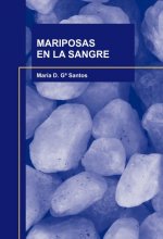 MARIPOSAS EN LA SANGRE