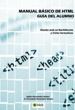 MANUAL BÁSICO DE HTML. Guía del alumno