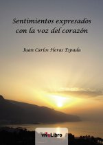 Sentimientos expresados con la voz del corazón