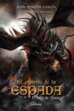 El esp­ritu de la espada. El hijo de Zorac