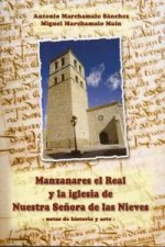 Manzanares el Real y la Iglesia de Nuestra Señora de las Nieves