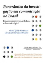 Panor?mica da investigação em comunicação no Brasil
