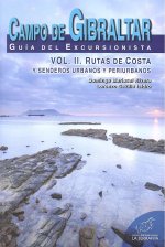 CAMPO DE GIBRALTAR GUIA DEL EXCURSIONISTA VOL. II RUTAS DE COSTA Y SENDEROS URBA