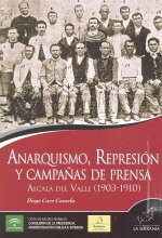 ANARQUISMO REPRESION Y CAMPAÑAS DE PRENSA