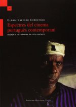 Espectres del cinema portuguès contemporani. Història i fantasma en les imatges