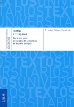 Iberia e Hispania : recursos para el estudio de la historia de la España antigua