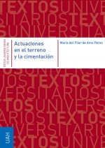 Actuaciones en el terreno y la cimentación