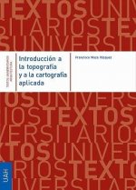 Introducción a la topografía y a la cartografía aplicada