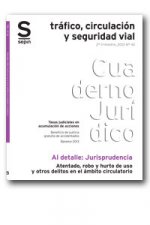 Atentado, robo y hurto de uso y otros delitos en el ámbito circulatorio