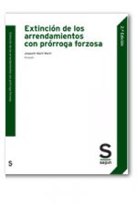 EXTINCION DE LOS ARRENDAMIENTOS CON PRORROGA FORZOSA