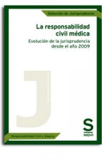 RESPONSABILIDAD CIVIL MEDICA, LA