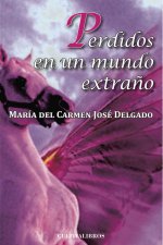 Perdidos en un mundo extraño
