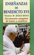 Enseñanzas de Benedicto XVI. Tomo 8: Año 2012