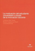 La motivación del estudiante universitario a través de las innovación docente