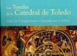 Los textiles de la Catedral de Toledo