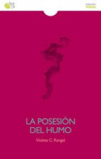 La posesión del humo