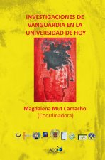 Investigaciones de vanguardia en la universidad de hoy