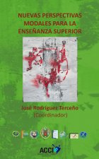 Nuevas perspectivas modales para la enseñanza superior