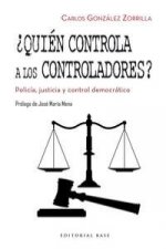 ¿Quién controla a los controladores?