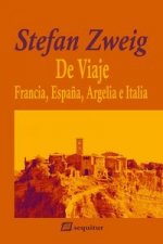 De viaje II- Francia, España, Argelia e Italia
