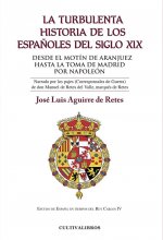 La turbulenta historia de los españoles del siglo XIX