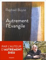 Autrement l'Evangile