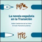 La novela española en la transición 1973-1982