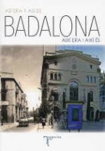 Así era y así es Badalona