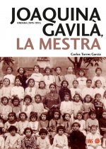 Joaquina Gavilà, la mestra