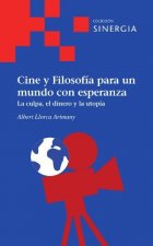 Cine y filosof­a para un mundo con esperanza