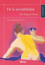 DE LA INVISIBILIDAD