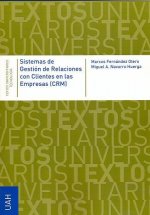 Sistemas de Gestión de Relaciones con Clientes en las Empresas (CRM)