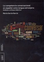 La competencia conversacional en español como lengua extranjera: Analisis y enfoque didáctico