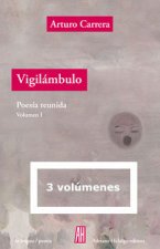 Vigilambulo.poesia reunida.volumenes I, II, III