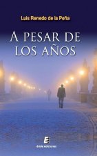 A pesar de los años