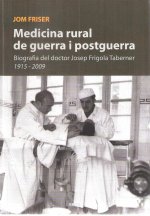 Medicina rural de guerra i postguerra