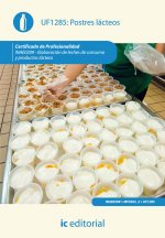 Postres lácteos. INAE0209 - Elaboración de leches de consumo y productos lácteos