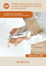 Aplicación de normas y condiciones higiénico-sanitarias en restauración. hotr0109 - operaciones bási