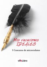 Mis vacaciones ideales