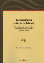 EXCEDENCIA VOLUNTARIA LABORAL, LA