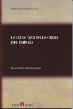 IGUALDAD EN LA CRISIS DEL EMPLEO, LA