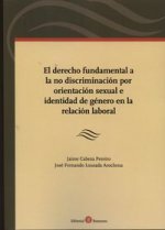 El derecho fundamental a la no discriminación por orientación sexual e identidad de género en la rel