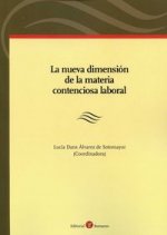 La nueva dimensión de la materia contenciosa laboral