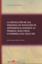 La protección de las personas en situación de dependencia durante la primera gran crisis económica d