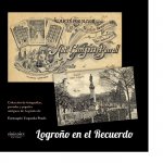 Logroño en el recuerdo