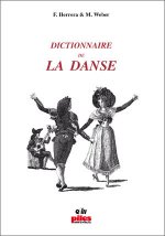 DICTIONNAIRE DE LA DANSE