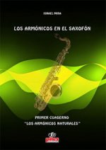 Los armónicos en el saxofón. Primer cuaderno