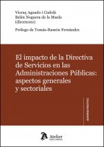 El impacto de la Directiva de Servicios en las Administraciones Públicas: aspectos generales y secto