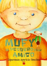 Mufy, mi pequeño gran amigo