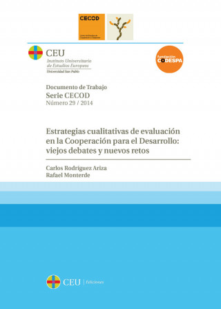 Estrategias cualitativas de evaluación en la cooperación para el desarrollo. Viejos debates y nuevos